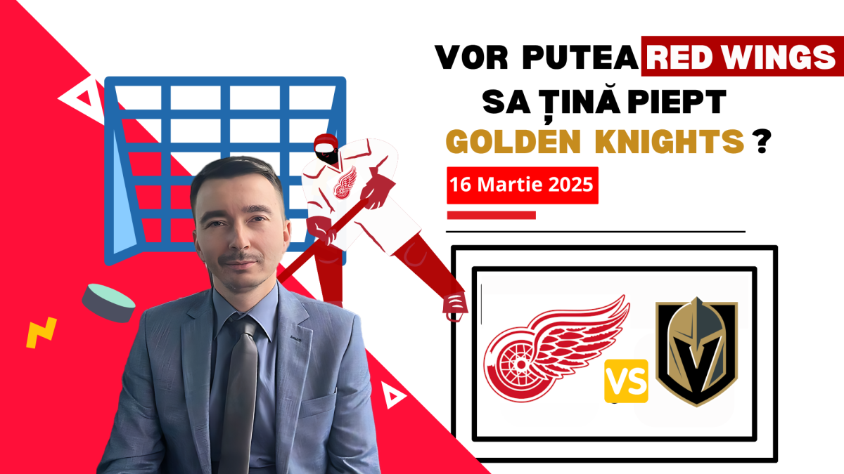 Vor putea Detroit Red Wings sa tina piept Vegas Golden Knights pe16 Martie 2025