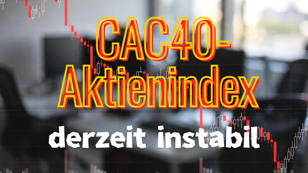 CAC40-Aktienindex-derzeit-instabil